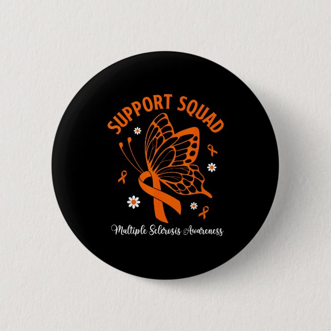 Support squad multiple sclerosis awareness orange 2 inch round button (Front)