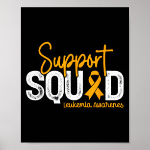 Support Squad Orange Ribbon Cancer Leukaemia Aware Poster