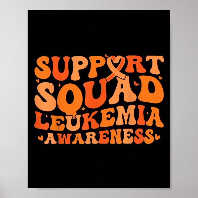 Support Squad Orange Ribbon Leukaemia Blood Cancer Poster (Front)