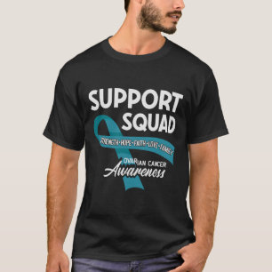 Support Squad Ovarian Cancer Awareness  T-Shirt