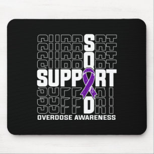 Support Squad Overdose Awareness 1 Mouse Pad