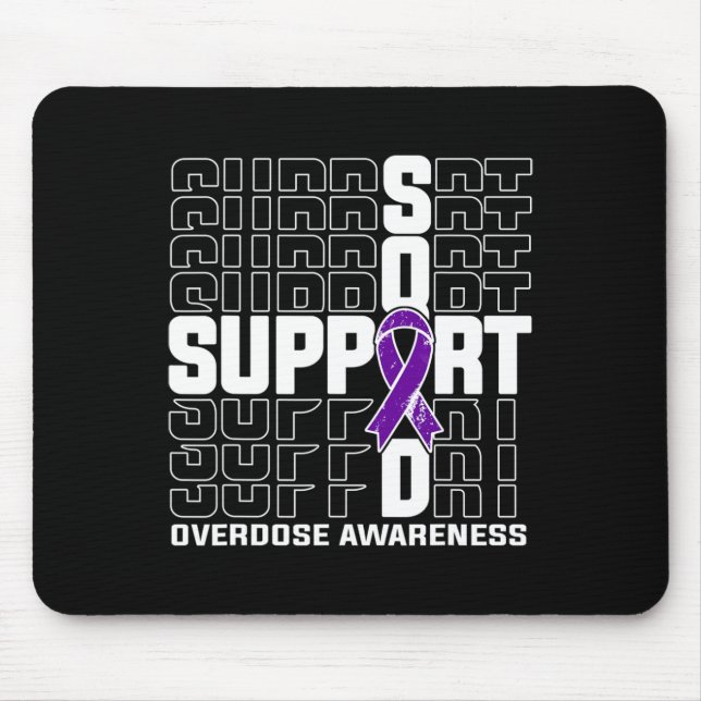 Support Squad Overdose Awareness 1  Mouse Pad (Front)