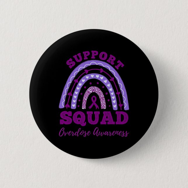 Support Squad Overdose Awareness Rainbow 1  2 Inch Round Button (Front)