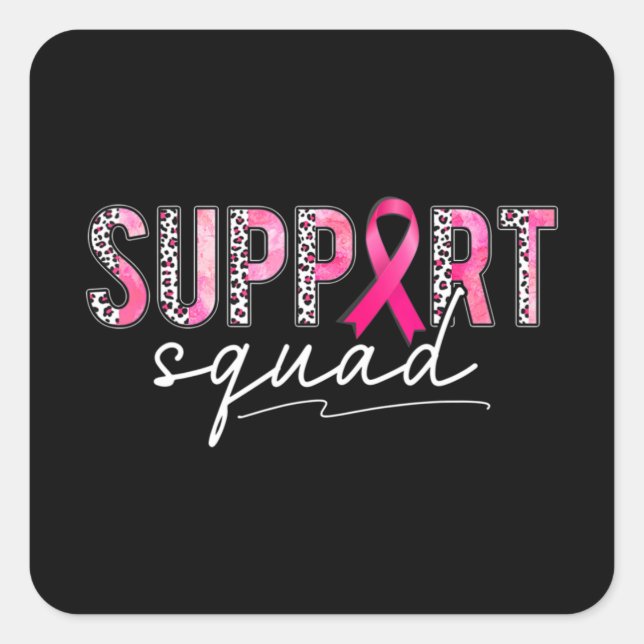 Support Squad Pink Leopard Ribbon Breast Cancer Aw Square Sticker (Front)