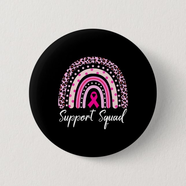 Support Squad Pink Rainbow Leopard Breast Cancer A 2 Inch Round Button (Front)