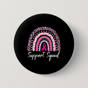 Support Squad Pink Rainbow Leopard Breast Cancer A 2 Inch Round Button