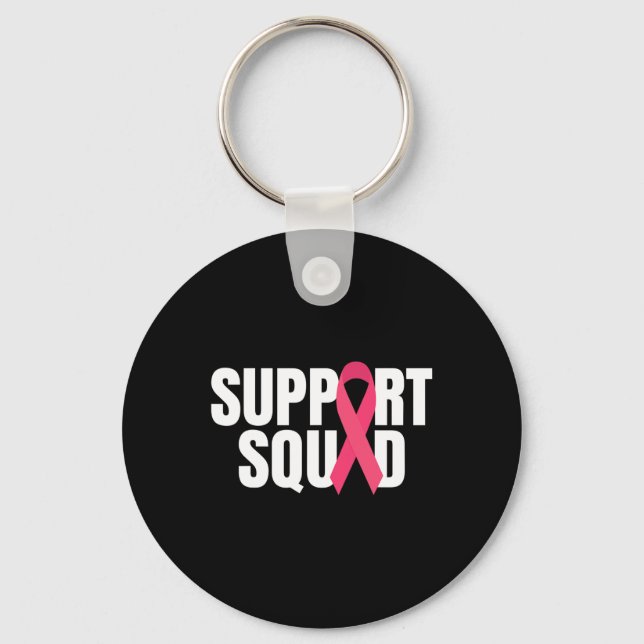 Support Squad Pink Ribbon Breast Cancer Awareness  Keychain (Front)