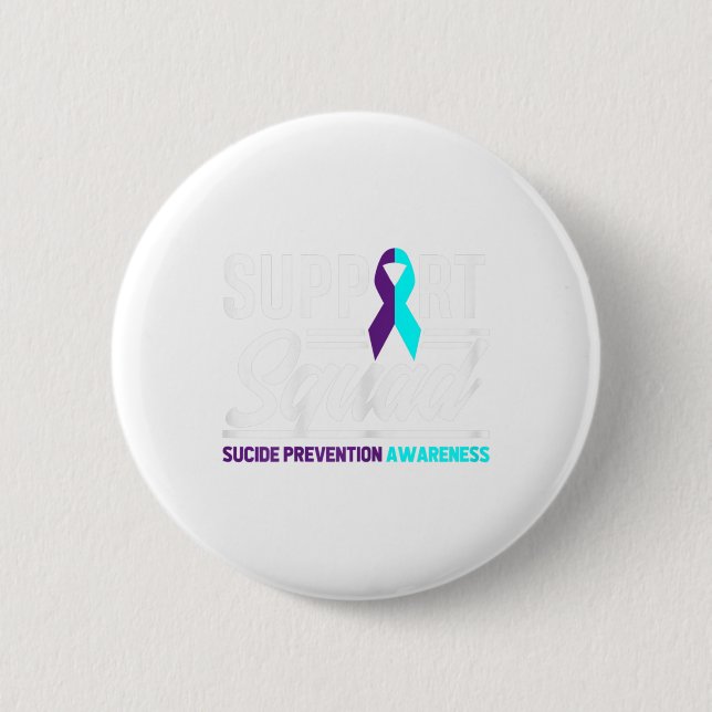Support Squad Support Suicide Prevention Awareness 2 Inch Round Button (Front)