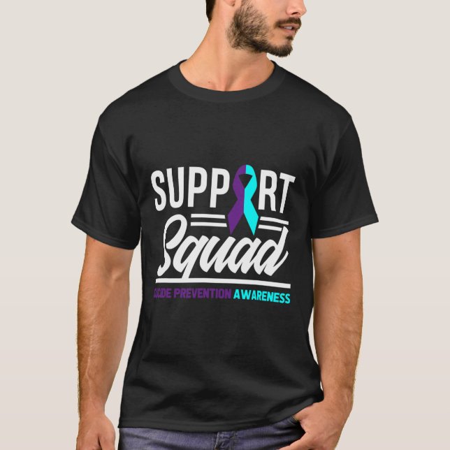 Support Squad Support Suicide Prevention Awareness T-Shirt (Front)