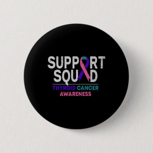 Support Squad Thyroid Cancer Awareness Month Ribbo 2 Inch Round Button