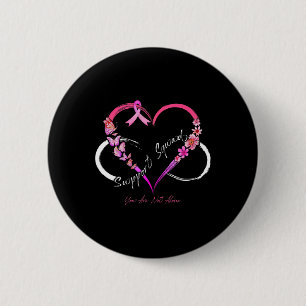 Support Squad You Are Not Alone Breast Cancer Awar 2 Inch Round Button