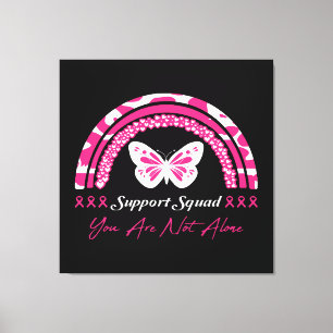 Support Squad You Are Not Alone Canvas Print