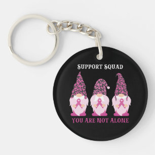 Support Squad You Are Not Alone Keychain