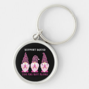 Support Squad You Are Not Alone Keychain