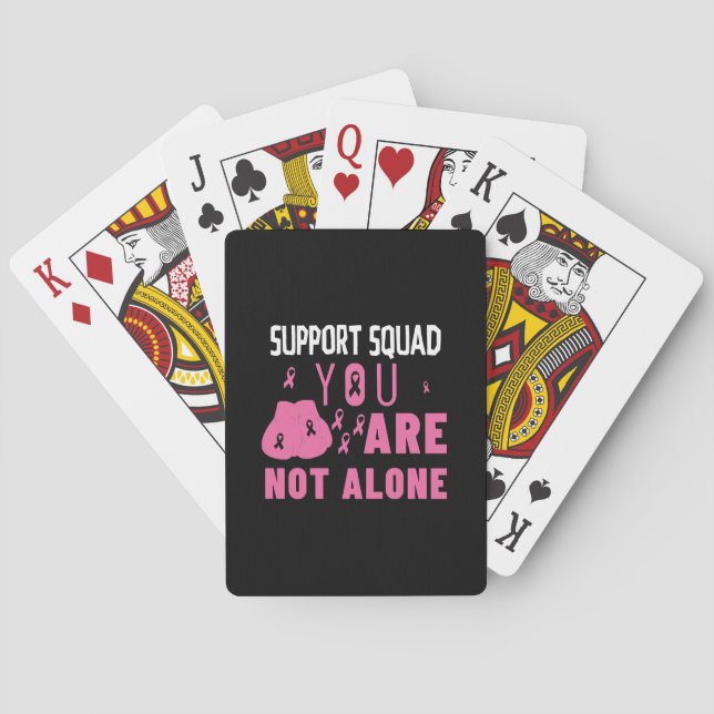 Support Squad You Are Not Alone Playing Cards (Back)
