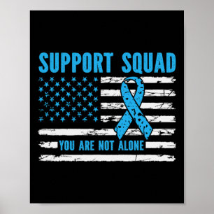 Support Squad You Are Not Alone Poster