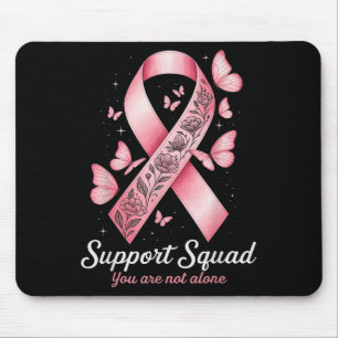 Support Squad You Are Not Alone Ribbon Awareness B Mouse Pad