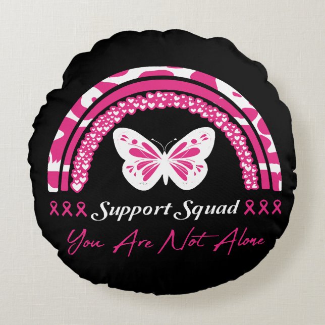 Support Squad You Are Not Alone Round Pillow (Front)