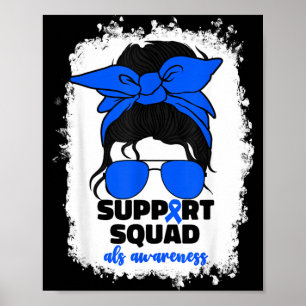 Support Team Als Awareness Month Blue Women Mom Poster