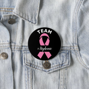 Support Team Breast Cancer Awareness Custom Name 3 Inch Round Button