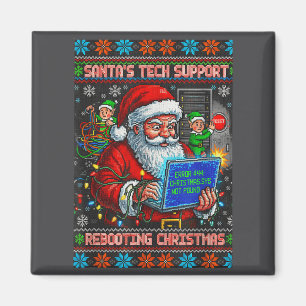 Support Tech Santa Rebooting Ugly s Magnet