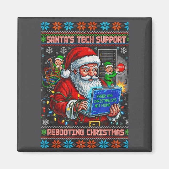 Support Tech Santa Rebooting Ugly s Magnet (Front)