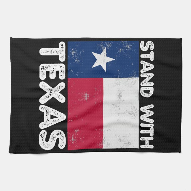 Support Texas I Stand With Texas Texan Flag Kitchen Towel (Horizontal)