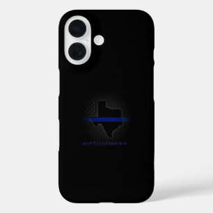 Support Texas Law Enforcement iPhone 16 Case