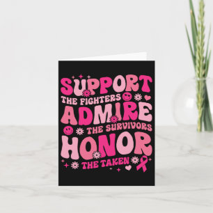 Support The Fighters Admire The Survivors Breast C Card