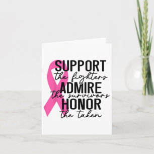 Support The Fighters Admire The Survivors Breast C Card