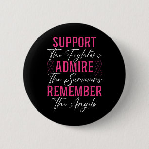 Support The Fighters Breast Cancer Awareness Month 2 Inch Round Button