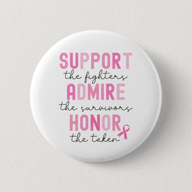 Support The Fighters Breast Cancer Pink Ribbon 2 Inch Round Button (Front)