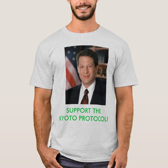 Support the Kyoto Protocol t-shirt with Al Gore (Front)