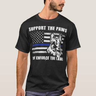 Support The Paws That Enforce The Laws Blue Line K T-Shirt