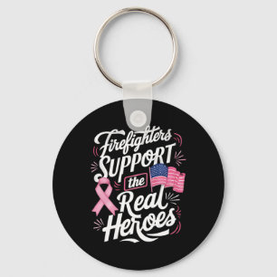 Support The Real Heroes Breast Cancer Chemo  Keychain