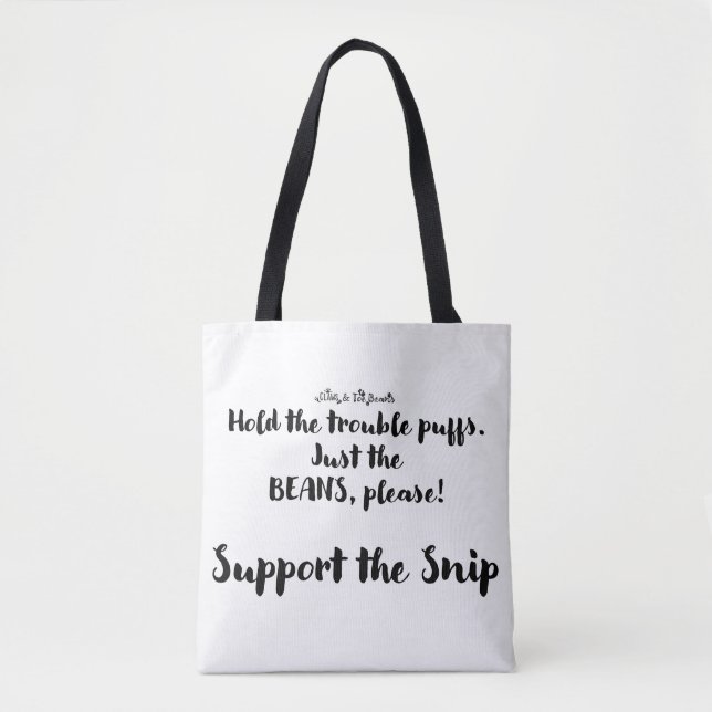 Support the Snip Tote Bag (Front)