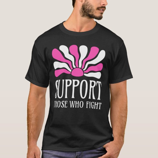 Support Those Who Fight T-Shirt (Front)