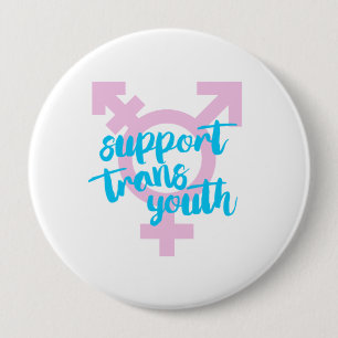Support Trans Youth - Trans Symbol - - 4 Inch Round Button