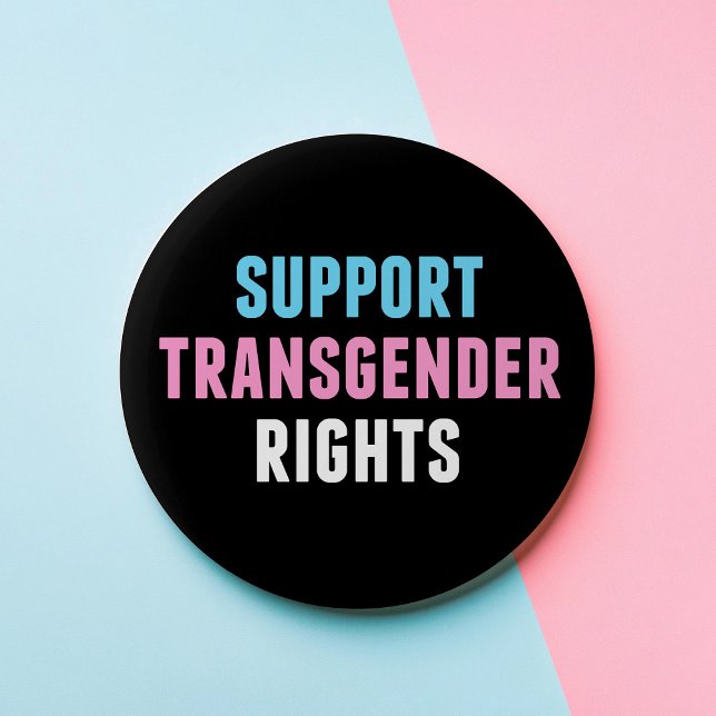 Support Transgender Rights 2 Inch Round Button (Creator Uploaded)