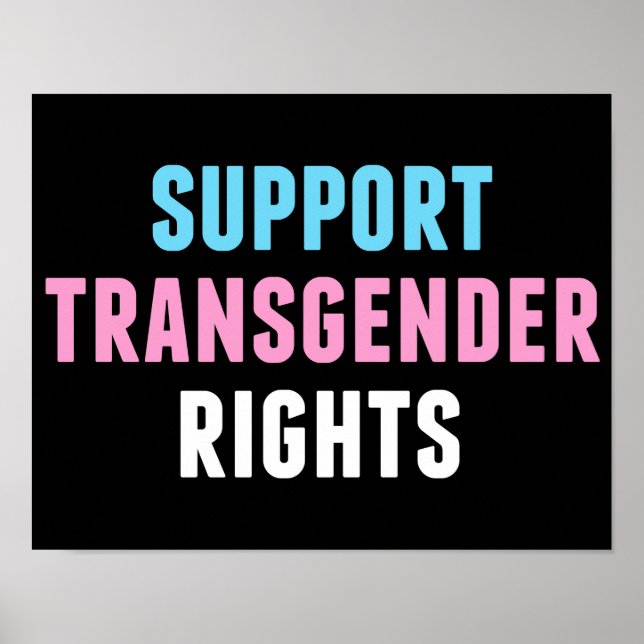 Support Transgender Rights Poster (Front)