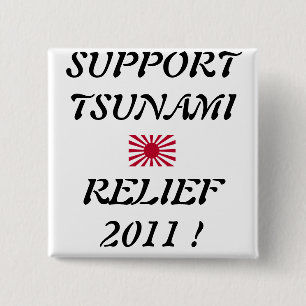 SUPPORT TSUNAMI RELIEF 2 INCH SQUARE BUTTON