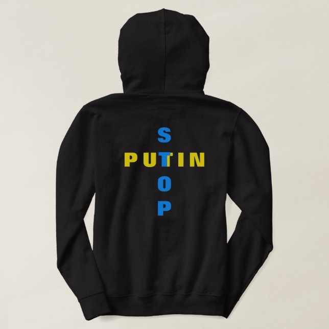 Support Ukraine Hoodie Stop Putin Ukrainian Flag (Design Back)