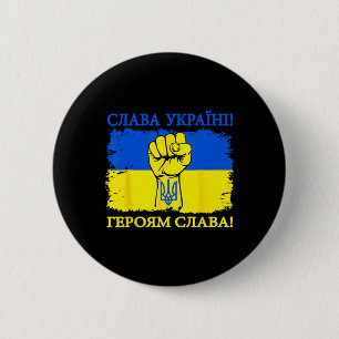 Support Ukrainians Glory To Ukraine Glory To The H 2 Inch Round Button