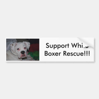 Support White Boxer Rescue!!! Bumper Sticker