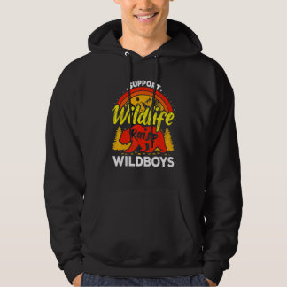 Support Wildlife Raise Boys Wild Kids Mom Dad Natu Hoodie