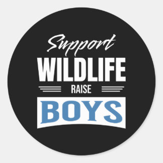 Support Wildlife Raise Classic Round Sticker