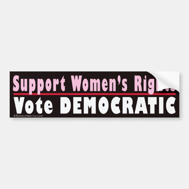 Support Women's Rights Bumper Sticker (Front)