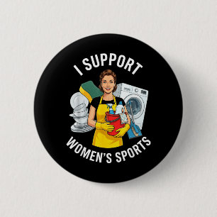 Support Womens Sports Unwearable Aduld Humour 2 Inch Round Button