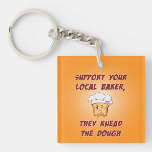 Support your baker they knead the dough square keychain