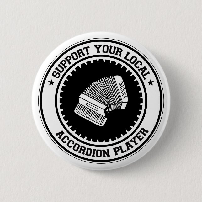 Support Your Local Accordion Player 2 Inch Round Button (Front)